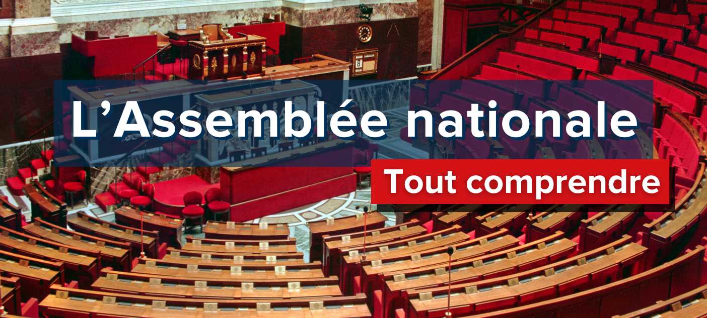 lassemblee-nationale-le-systeme-legislatif-francais