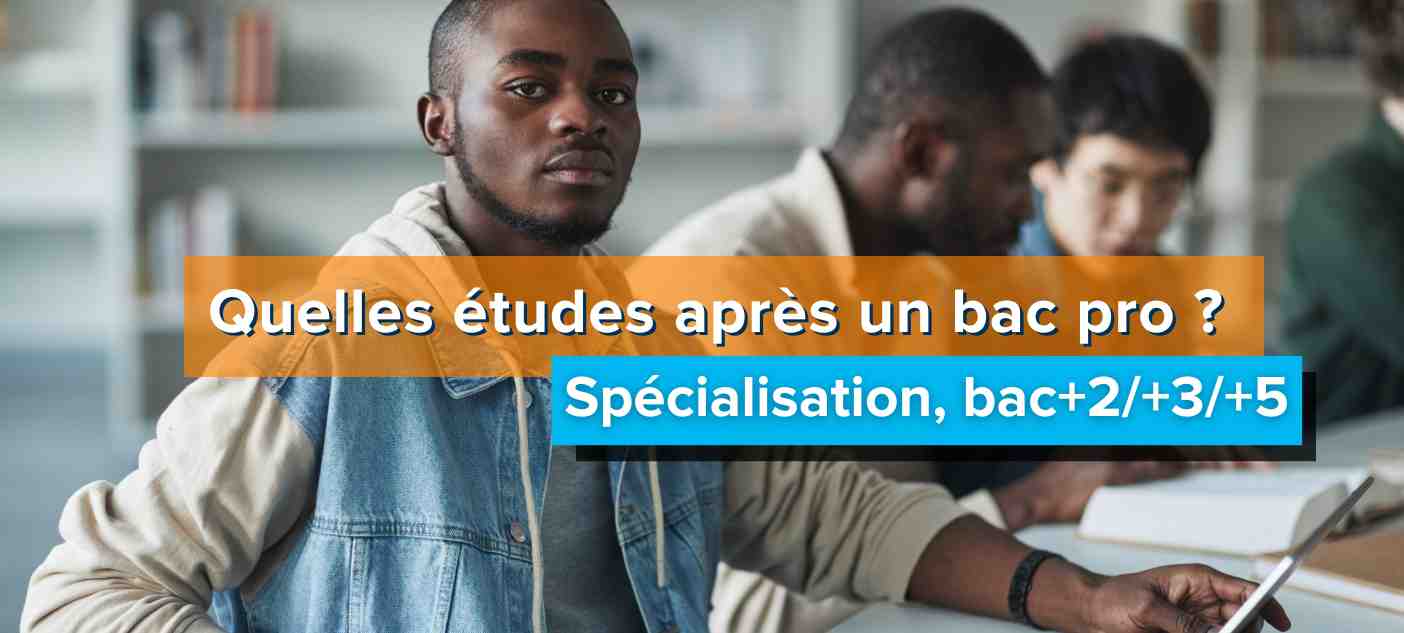 quelles-etudes-faire-apres-un-bac-pro