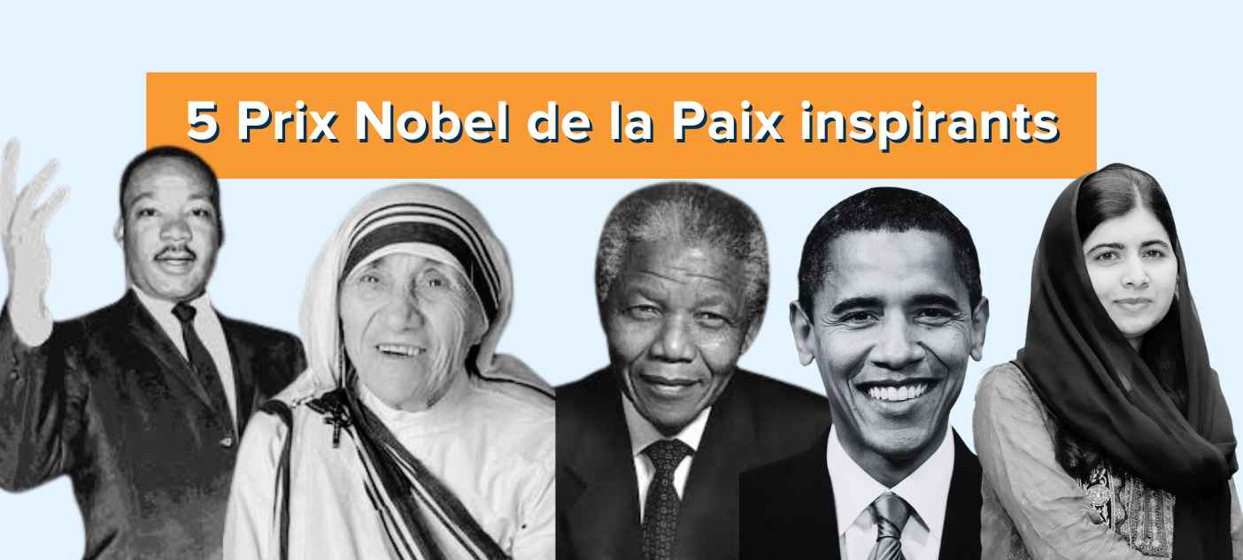 5-enseignements-inspirants-de-prix-nobel-de-la-paix