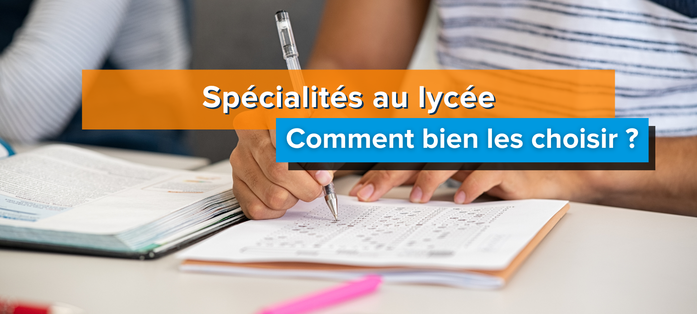 choisir-ses-specialites-au-lycee